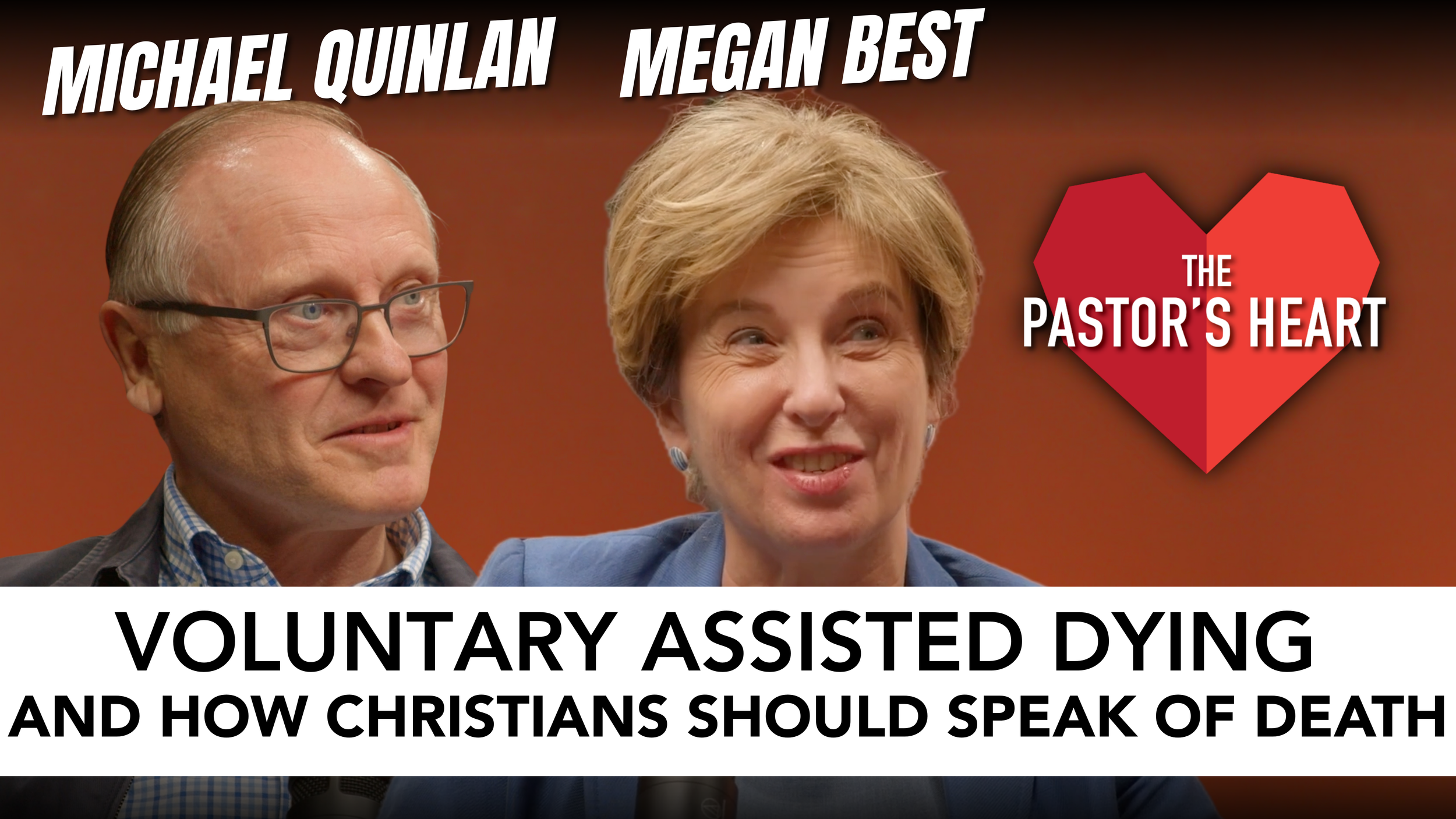 James Valentine, Voluntary Assisted Dying and How Christians Should Speak of Death - with Megan Best and Michael Quinlan