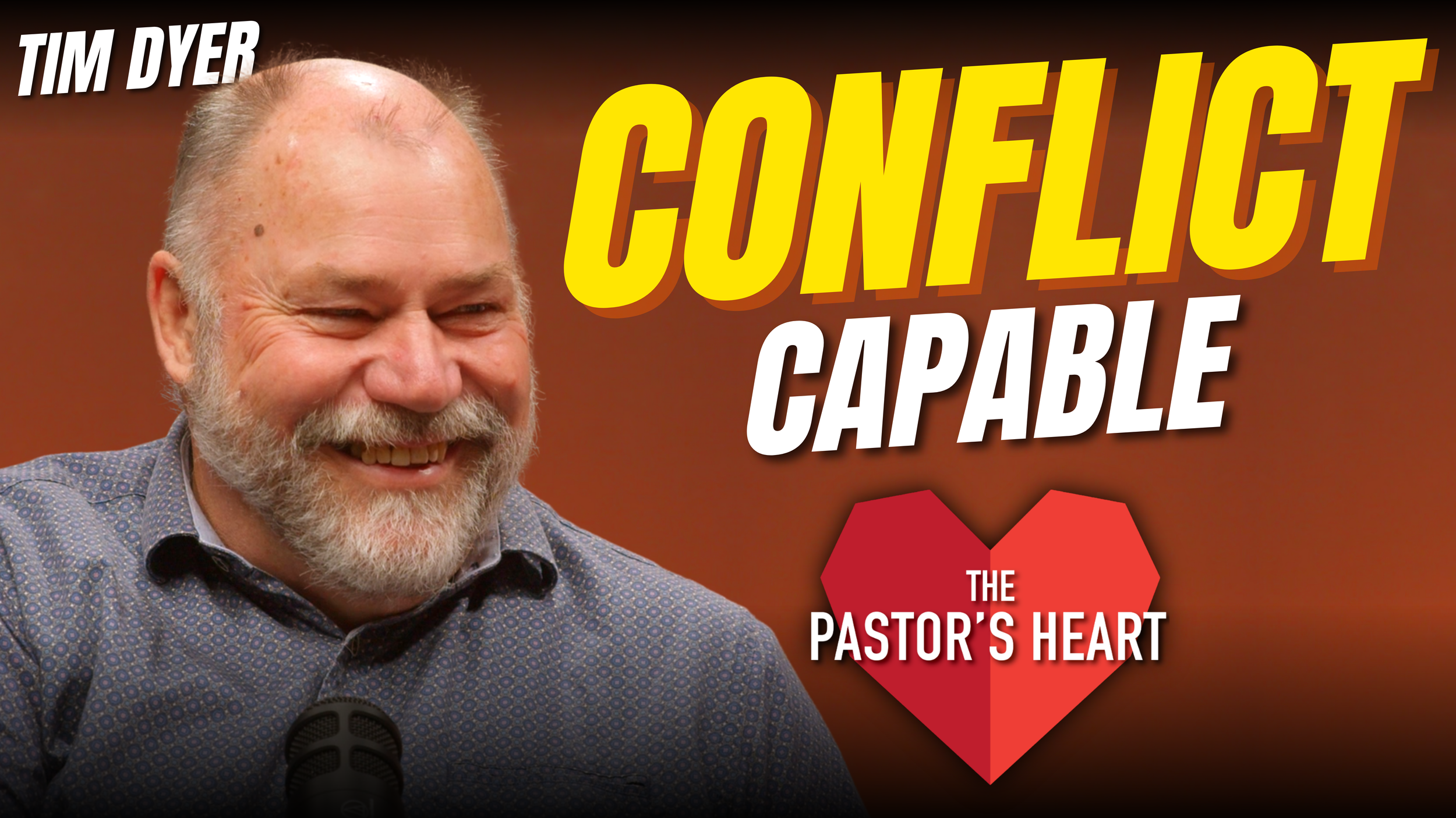 Building conflict capable ministry teams – with Tim Dyer