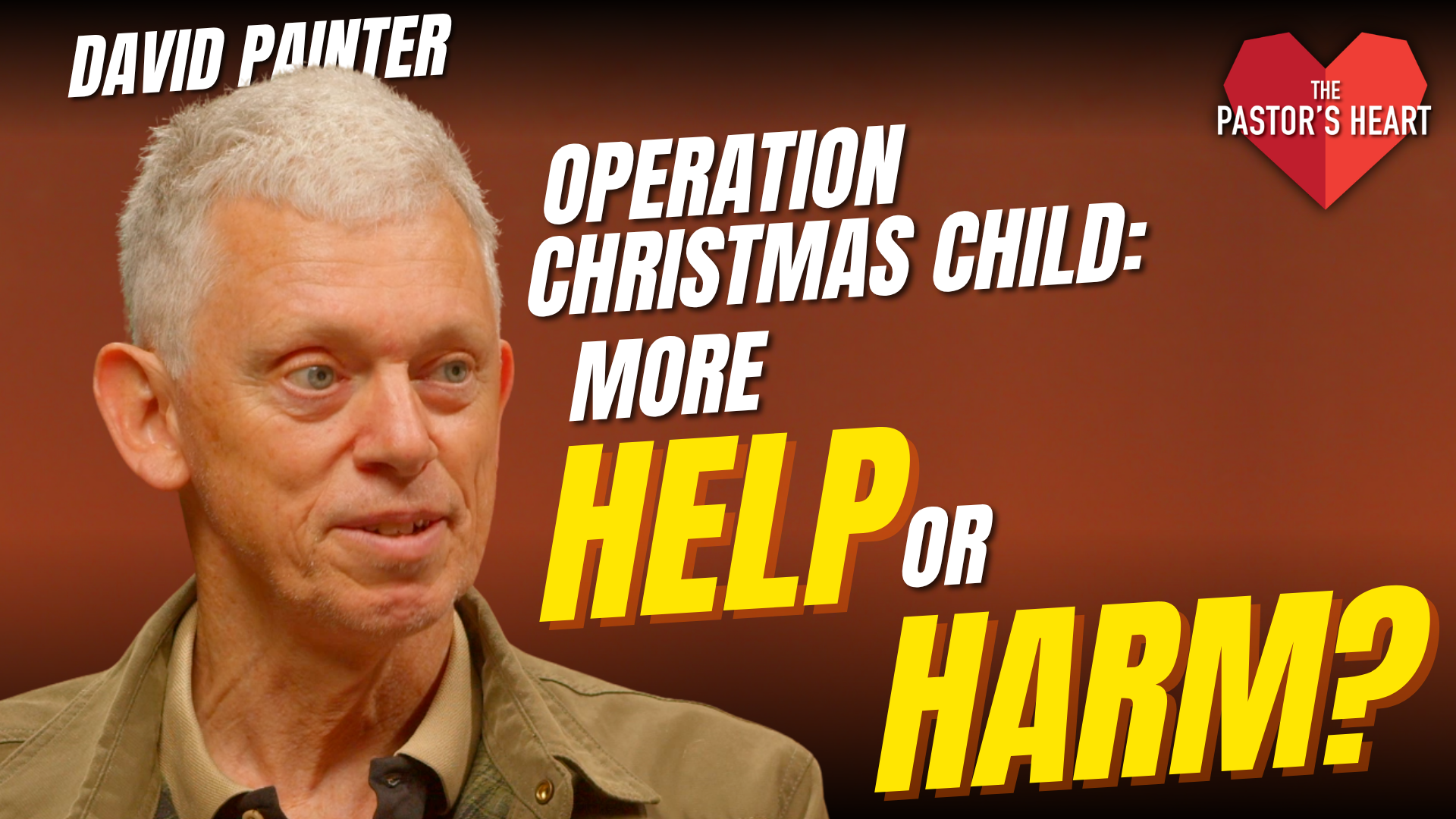 Operation Christmas Child: What to ask before packing a box — with David Painter