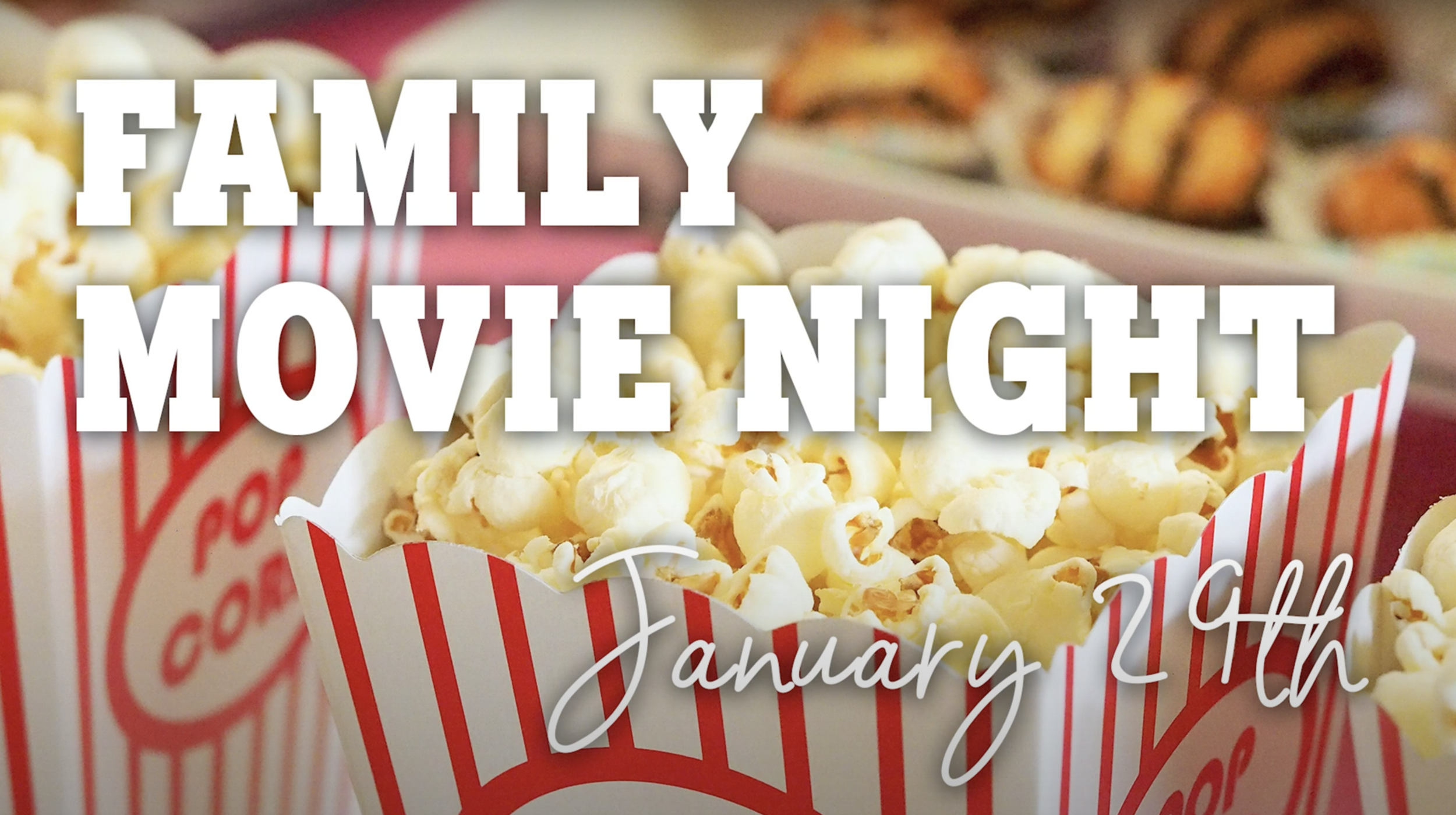 Family Movie Night!