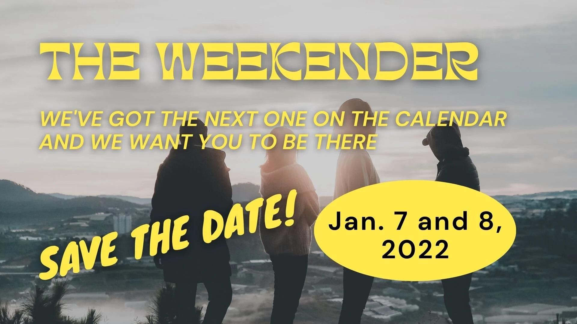 The Weekender