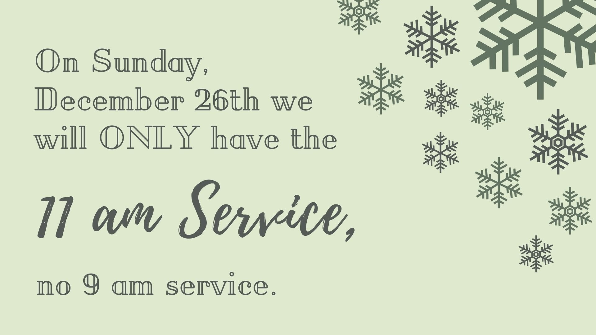 One Service the Day After Christmas
