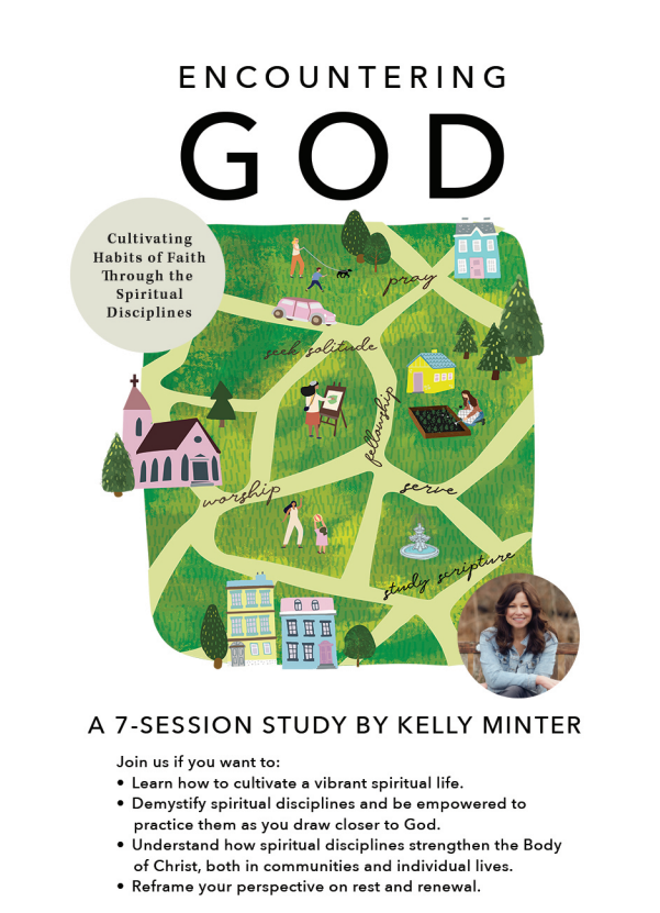 Women's Study: Encountering God - Cultivating Habits of Faith through the Spiritual Disciplines 
