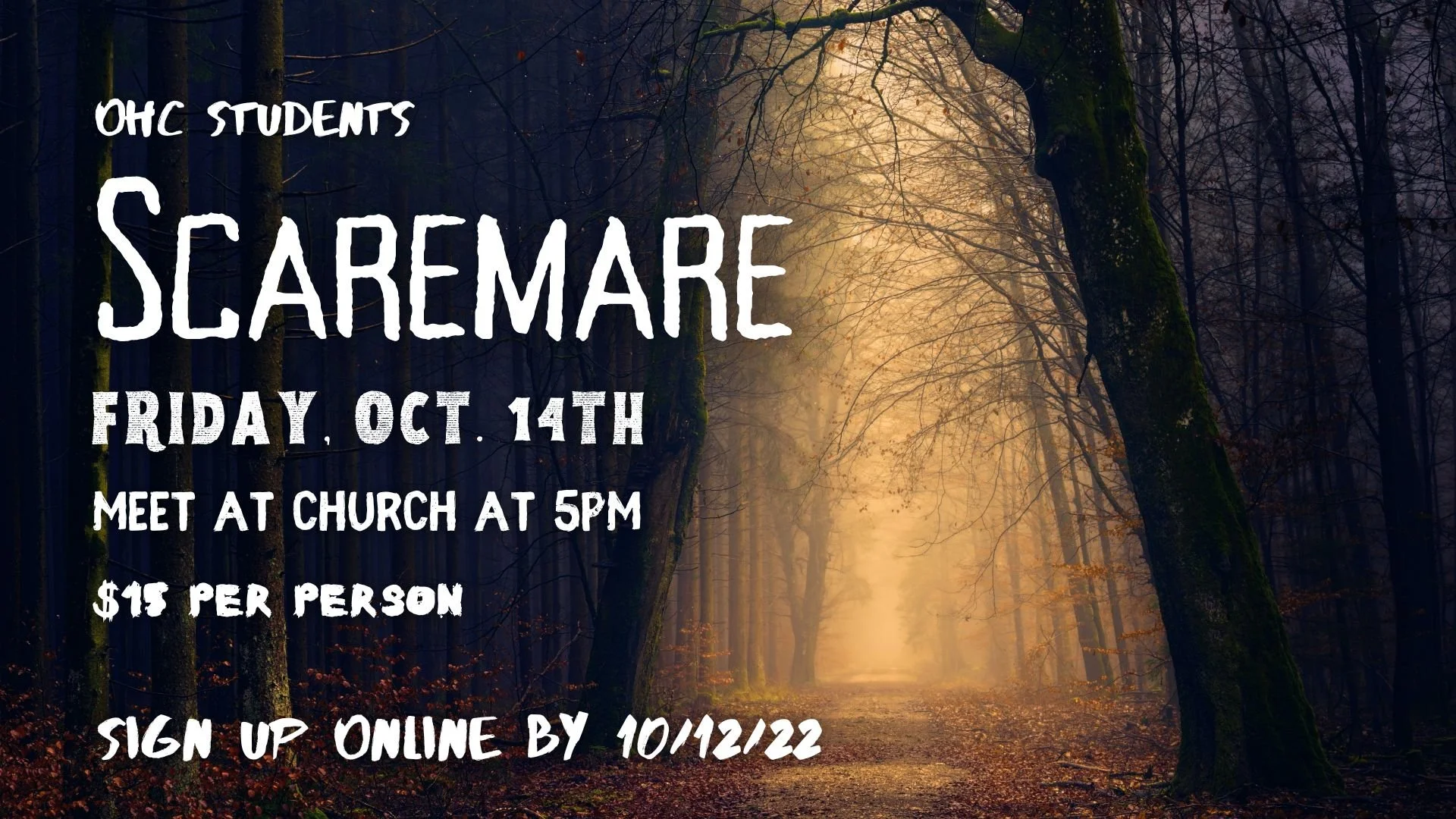 Scaremare - OHC Students