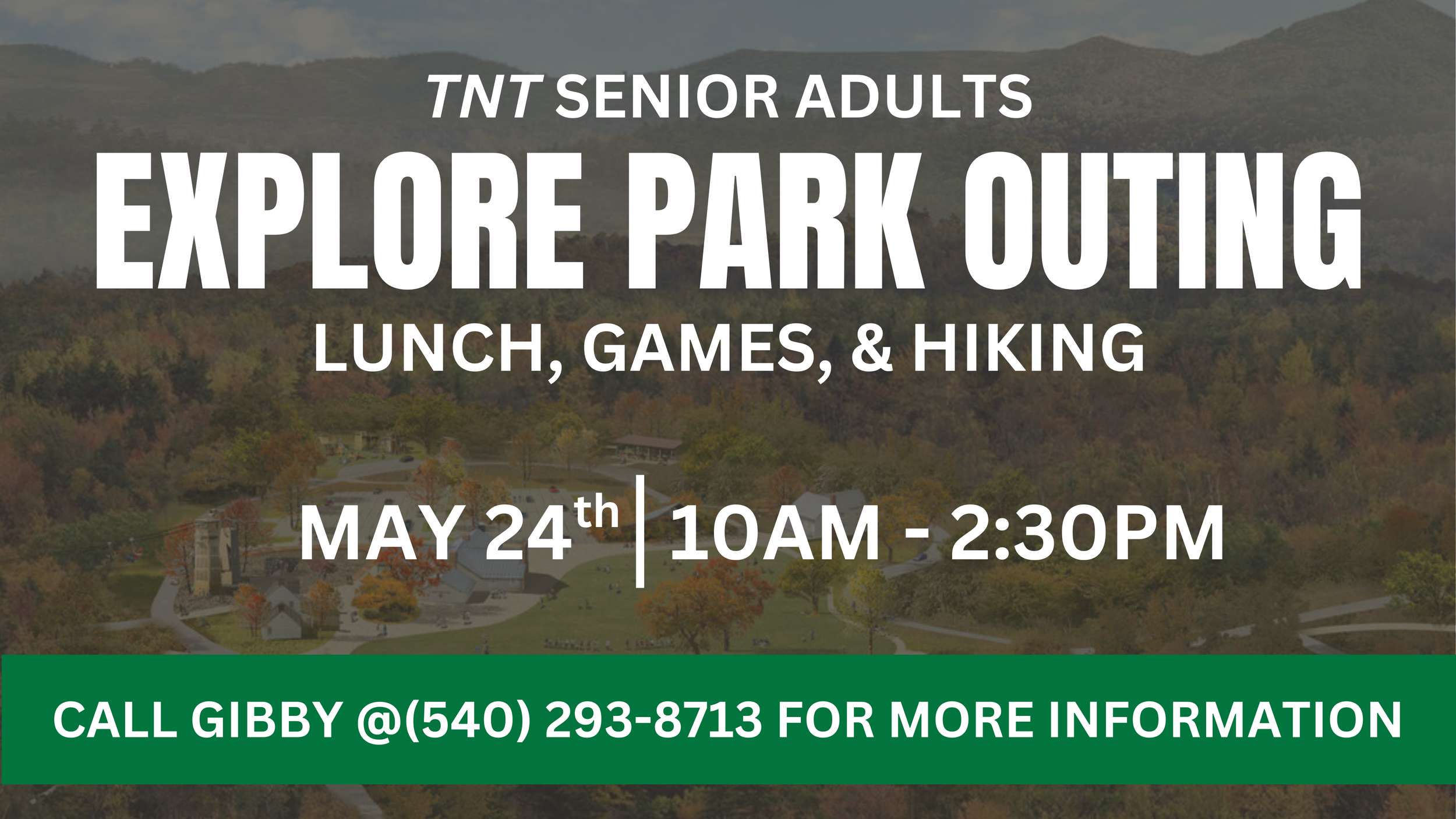 TNT Senior Adults Explore Park Outing
