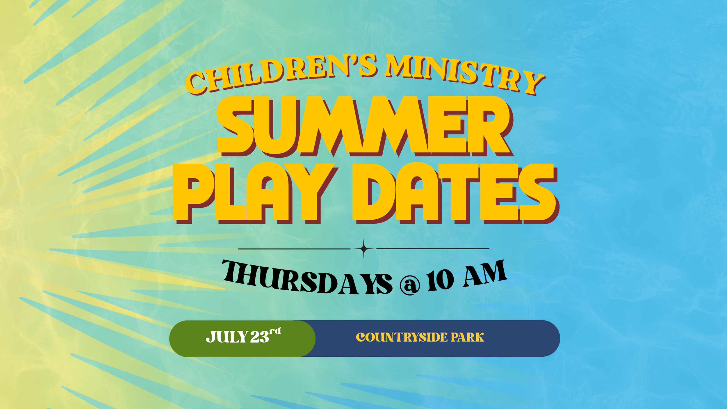 Children's Ministry Summer Play Date - Countryside Park