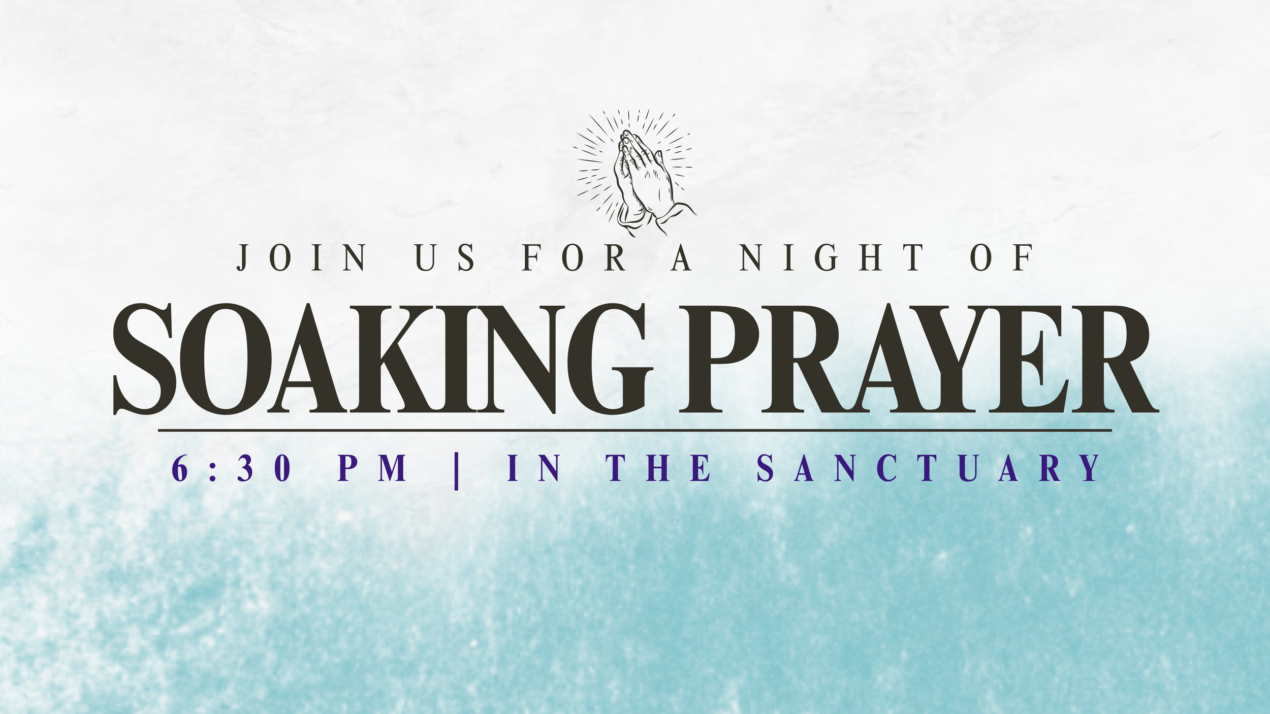 Soaking Prayer Service