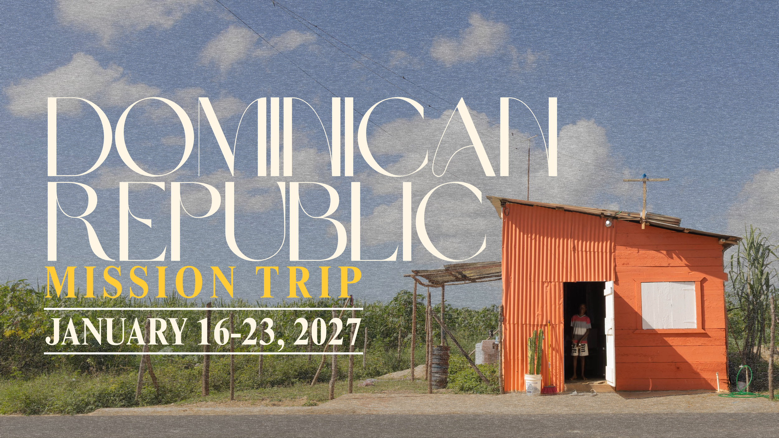 Dominican Republic January Mission Trip
