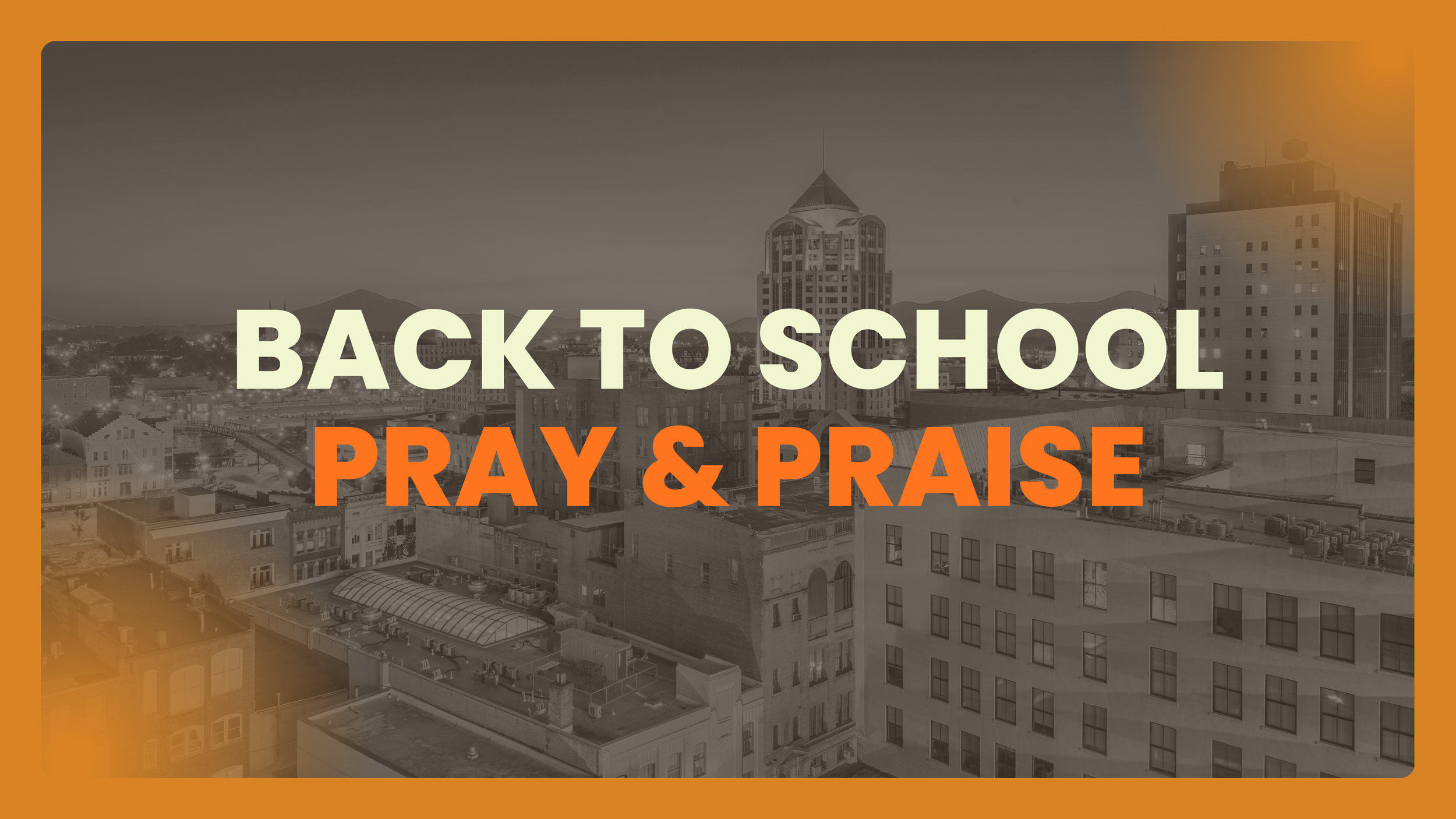 Back to School Pray &amp; Praise