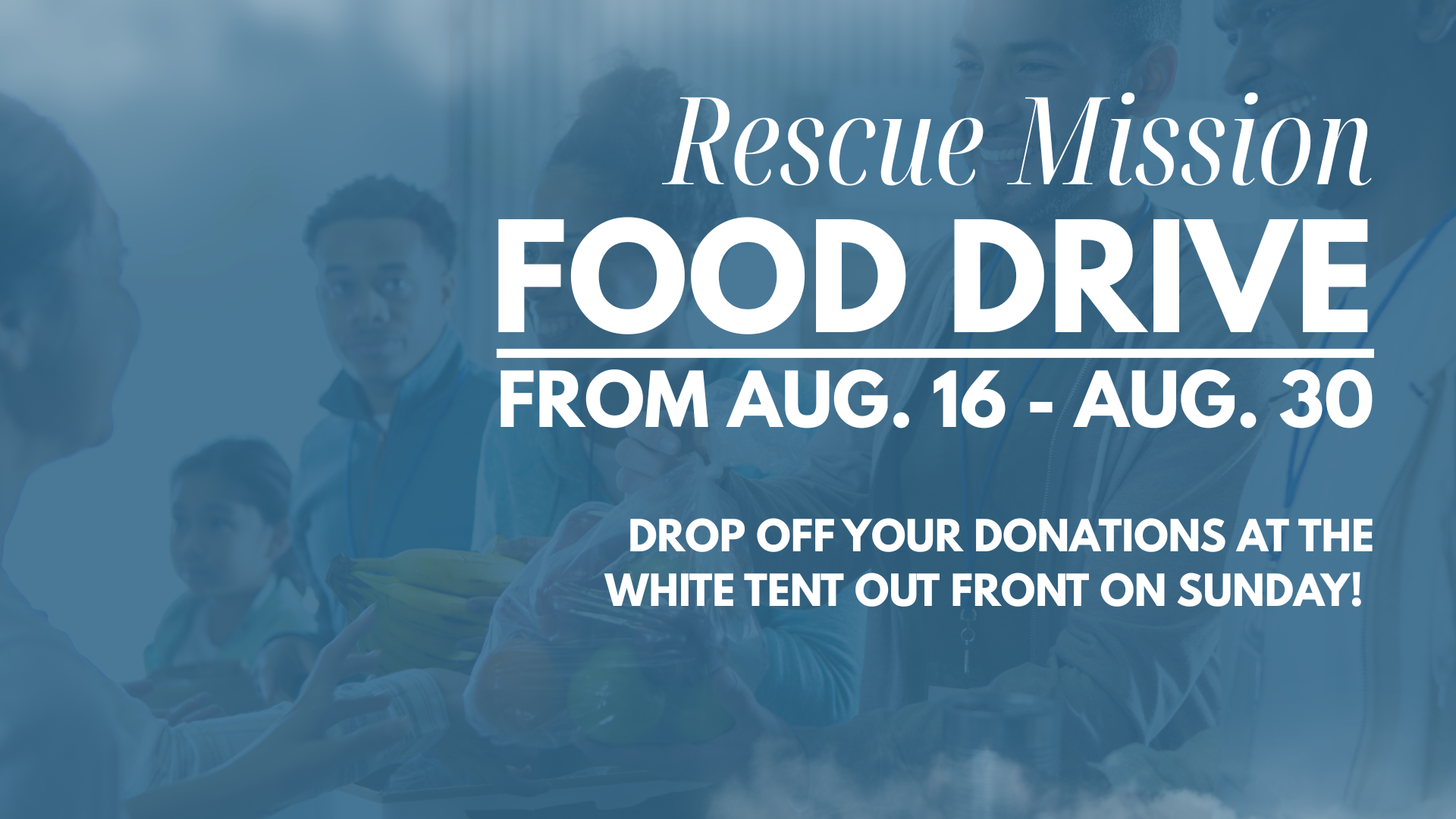 Rescue Mission Food Drive