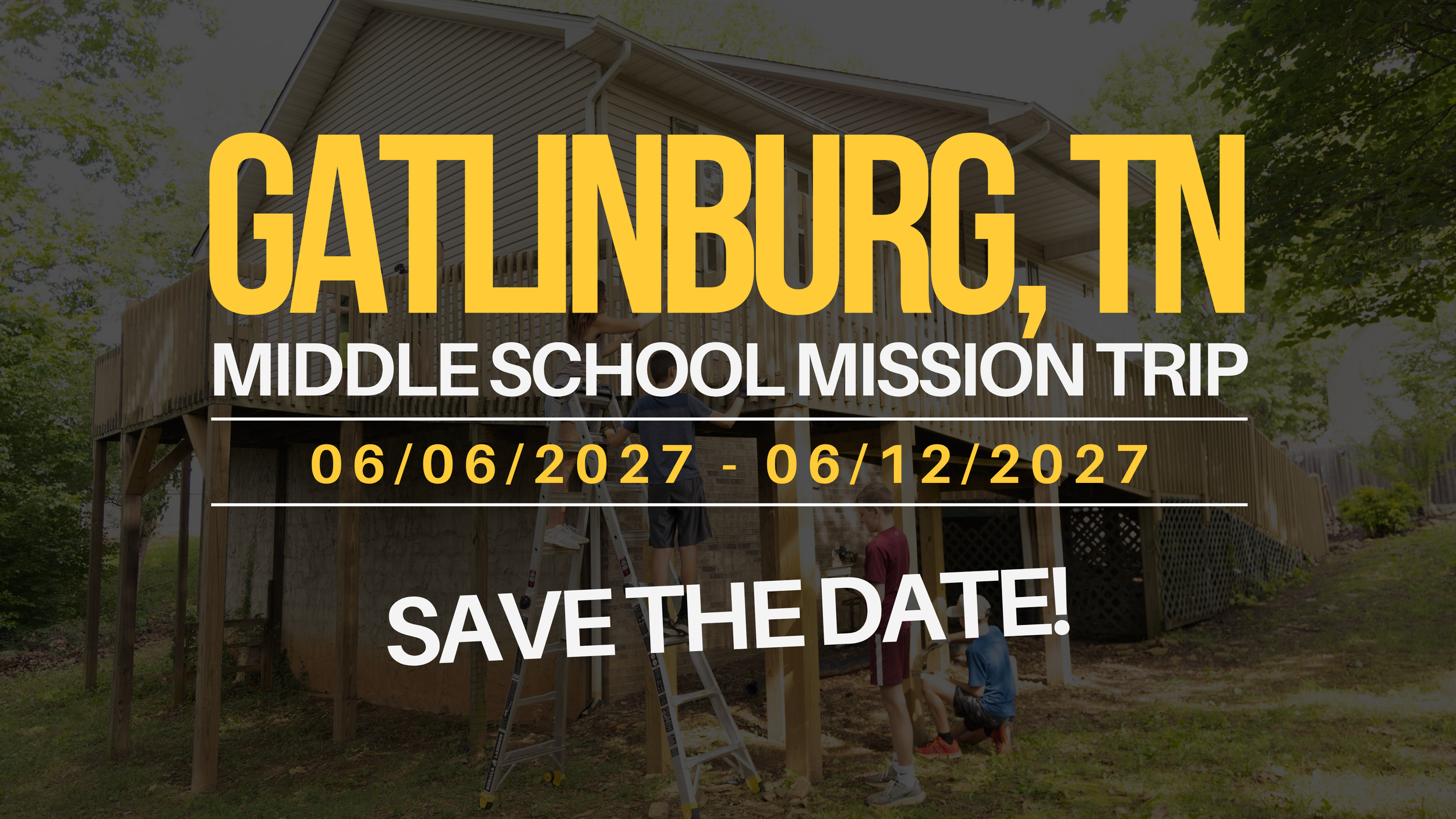 Middle School Mission Trip: GATLINBURG, TN