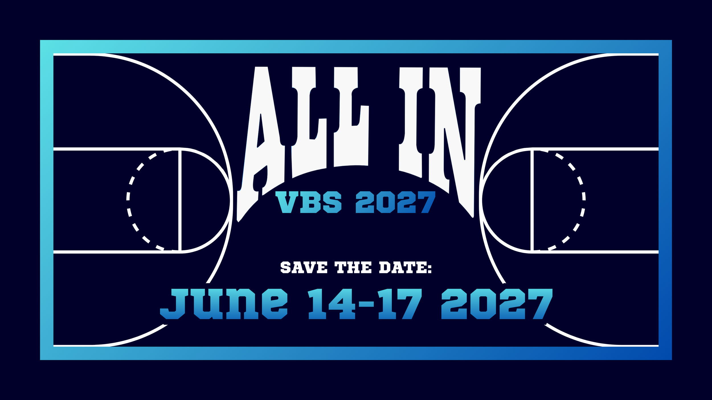 SAVE THE DATE! VBS 2027