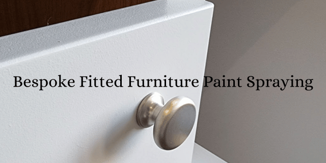 Bespoke Fitted Furniture Paint Spraying .png
