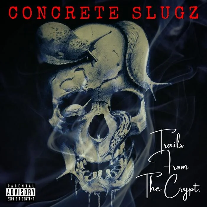 Concrete Slugz - Trails From The Crypt (New Album)