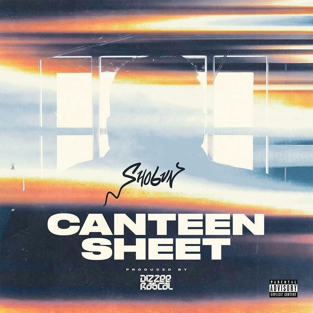 Shogun - Canteen Sheet [Prod. Dizzee Rascal] (NEW SINGLE)