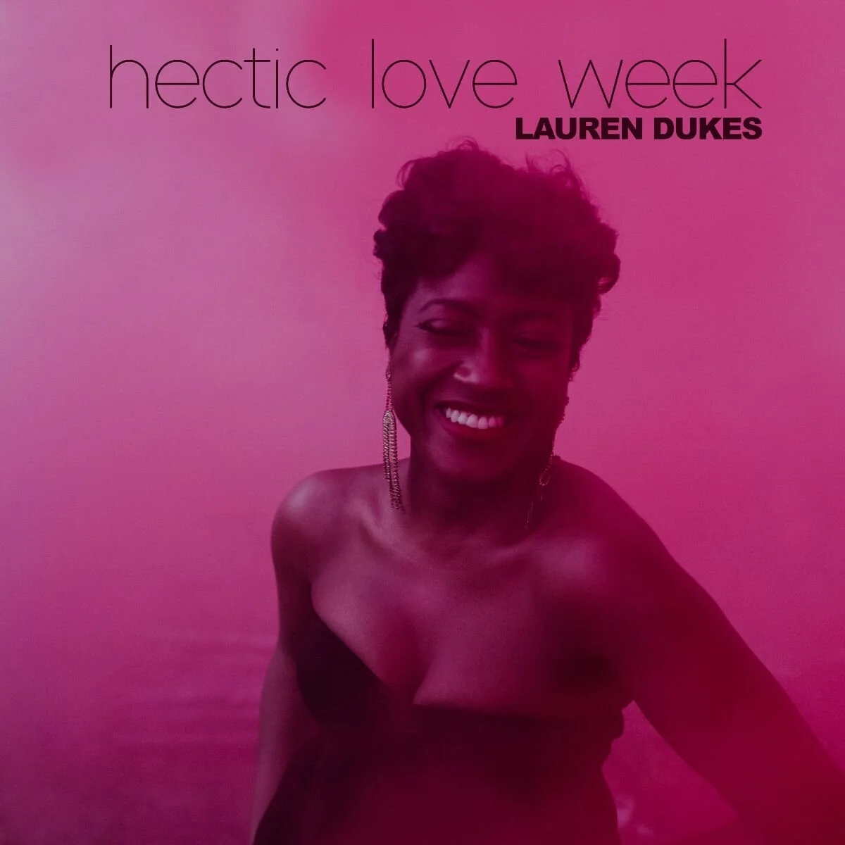 Lauren Dukes - Hectic Love Week (Single)