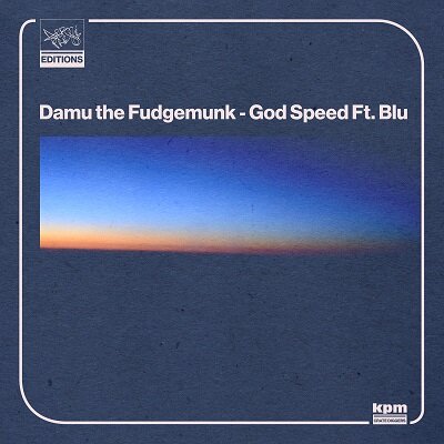 Damu the Fudgemunk ft: Blue - God Speed (Single)