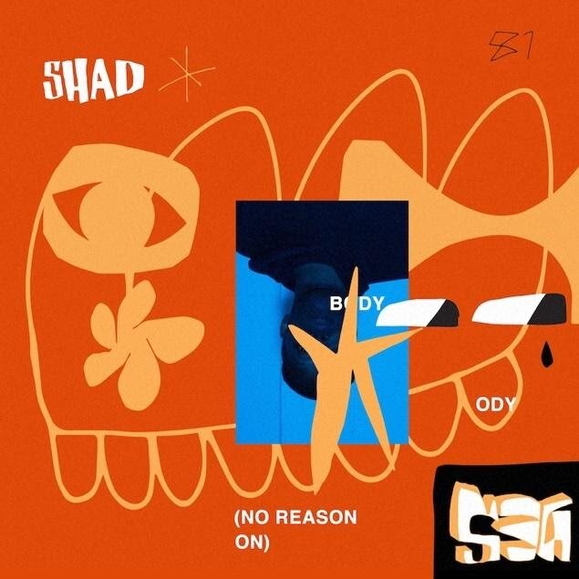 Shad - Body (No Reason) (Official Video)
