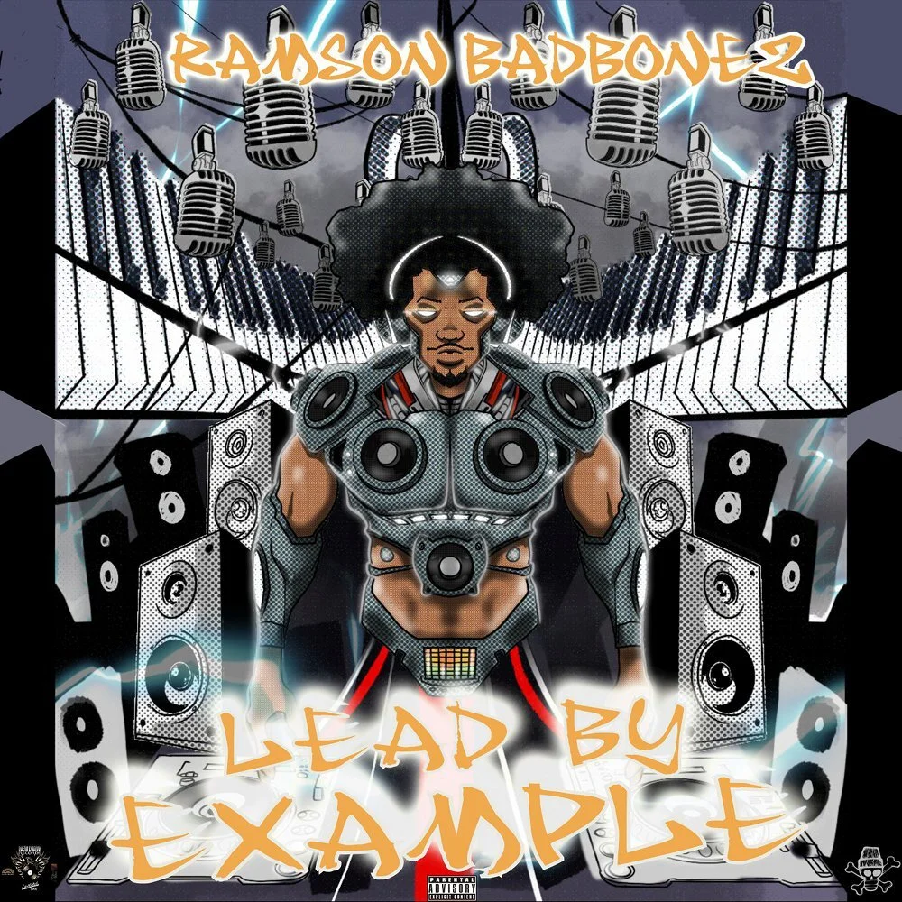 Ramson Badbonez - Lead by Example (Album)