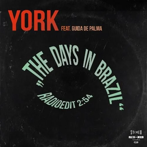 YORK ft: Guida de Palma - The Days In Brazil (Single)