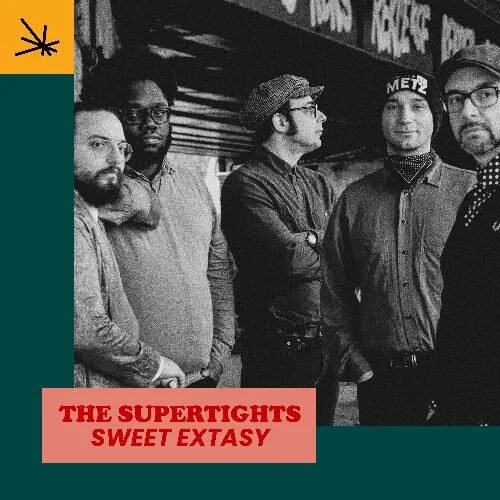 The Supertights - Sweet Extasy (Single)
