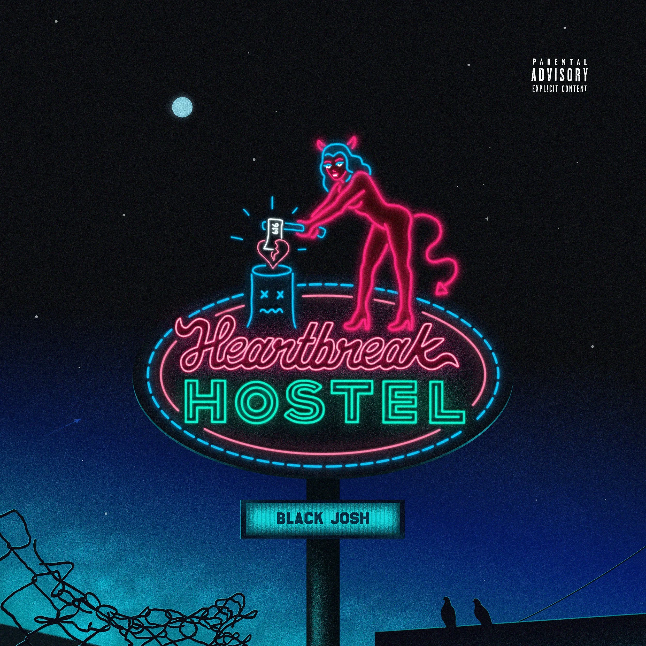 Black Josh - Heartbreak Hostel (Album)