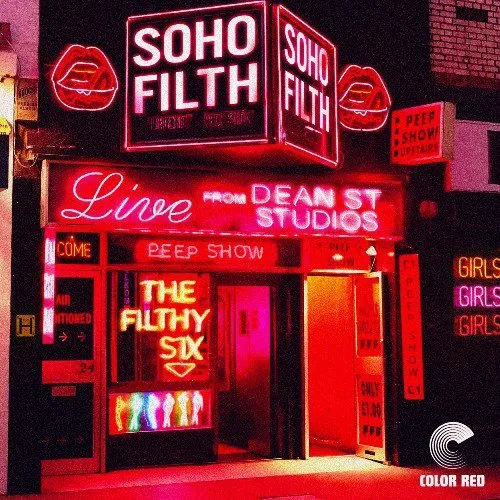 The Filthy Six - Soho Filth (EP)