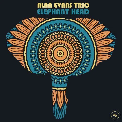 Alan Evans Trio - Elephant Head (Album)