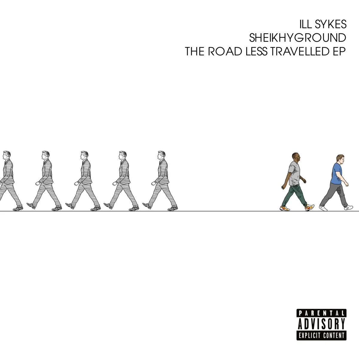 Ill Sykes and SheikhyGround – The Road Less Travelled EP