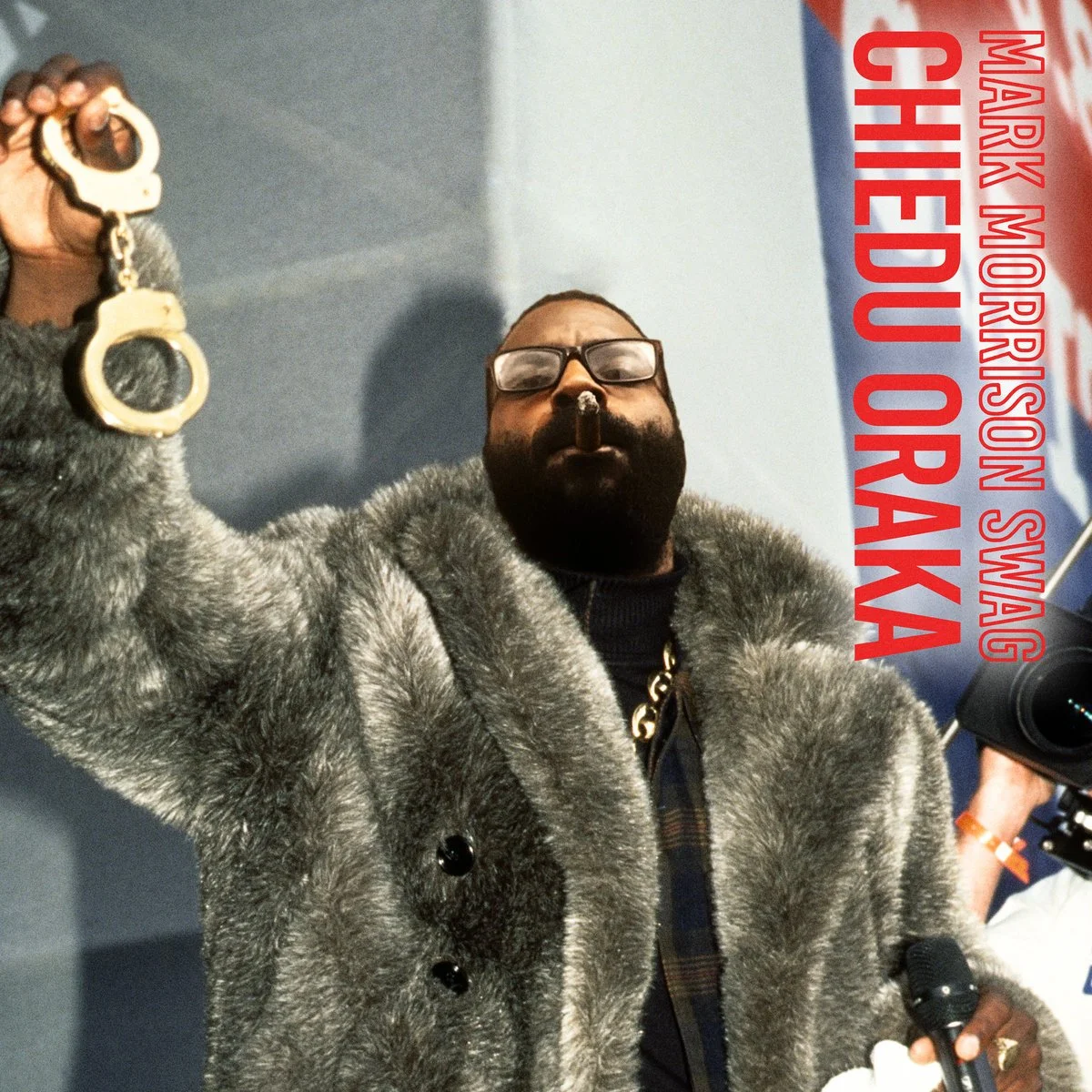 Chiedu Oraka - Mark Morrison Swag (Single)