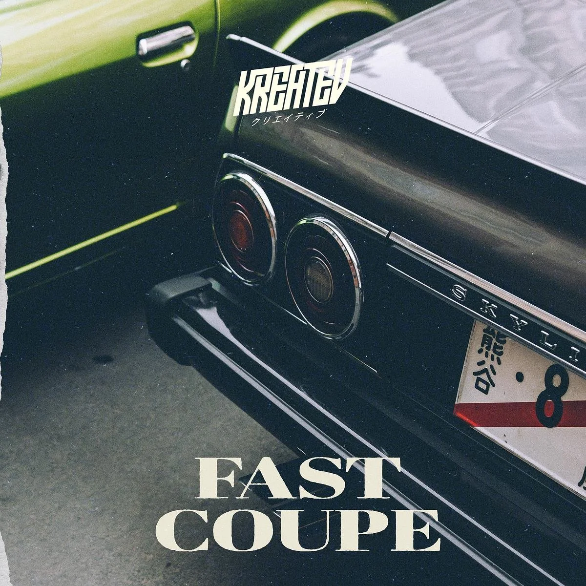  Kreatev - Fast Coupe (Single)