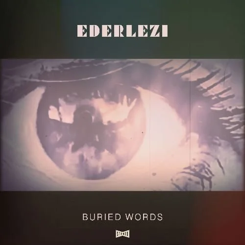 Ederlezi - Buried Words (Single)
