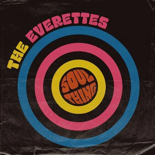 The Everettes - Soul Thing (Official Video)