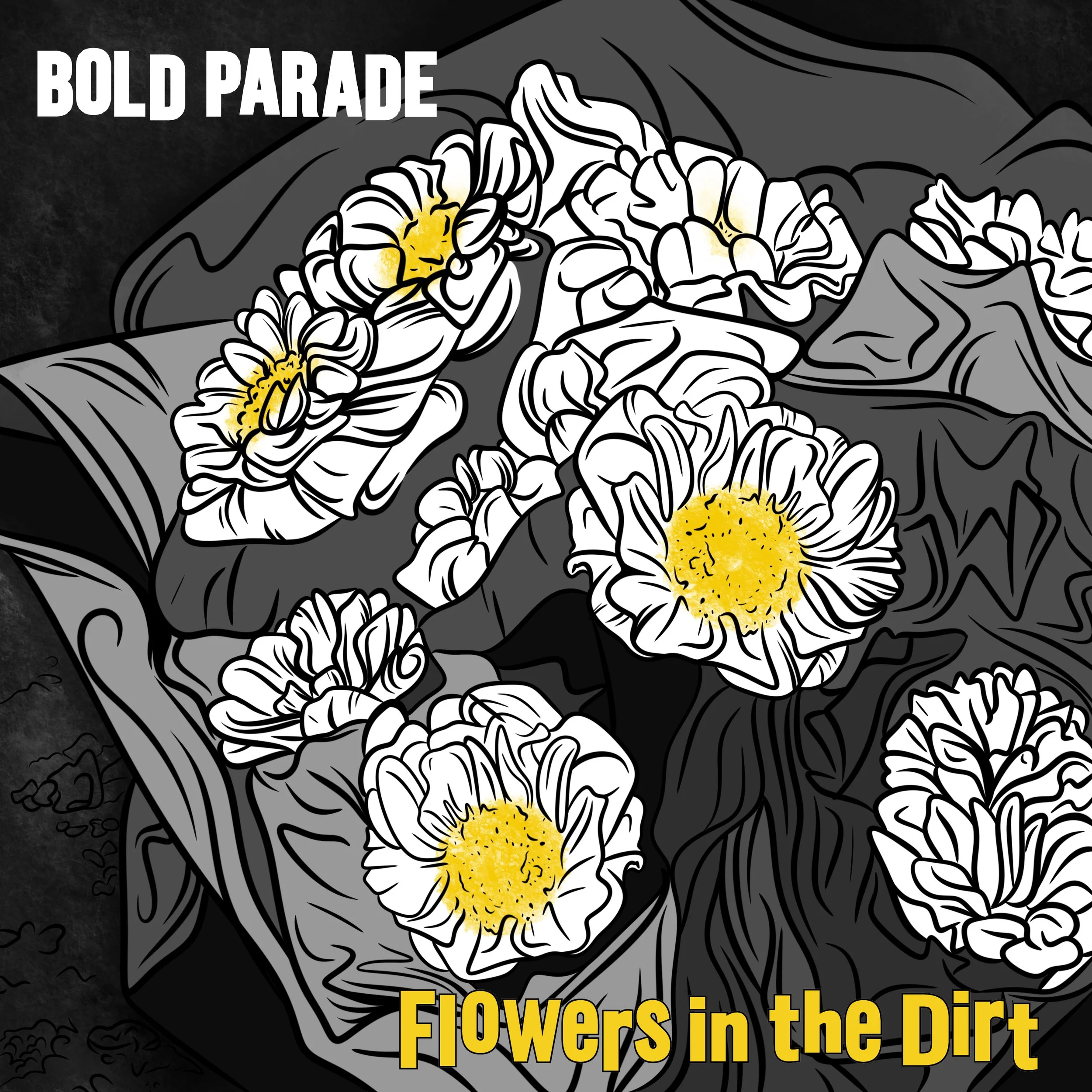 Bold Parade - Flowers In The Dirt (EP)