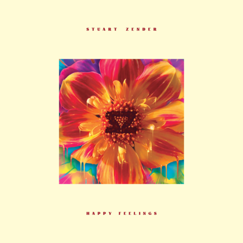Stuart Zender ft: Omar &amp; Ana Tijoux - Happy Feelings (Single)