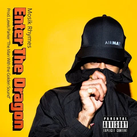 Mosik Rhymes x Lewis Parker - Enter the Dragon (Single)