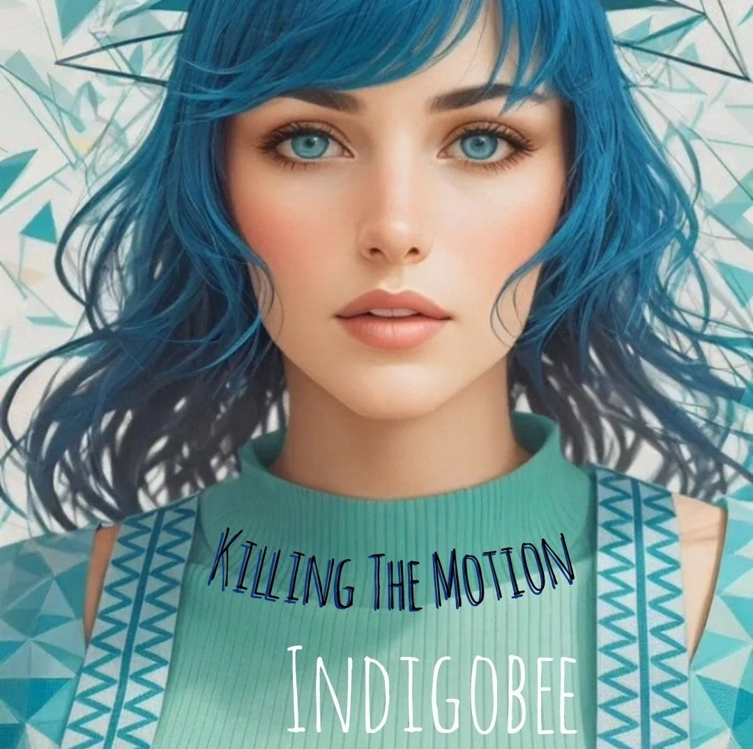 Indigobee - Killing the Motion (Single)