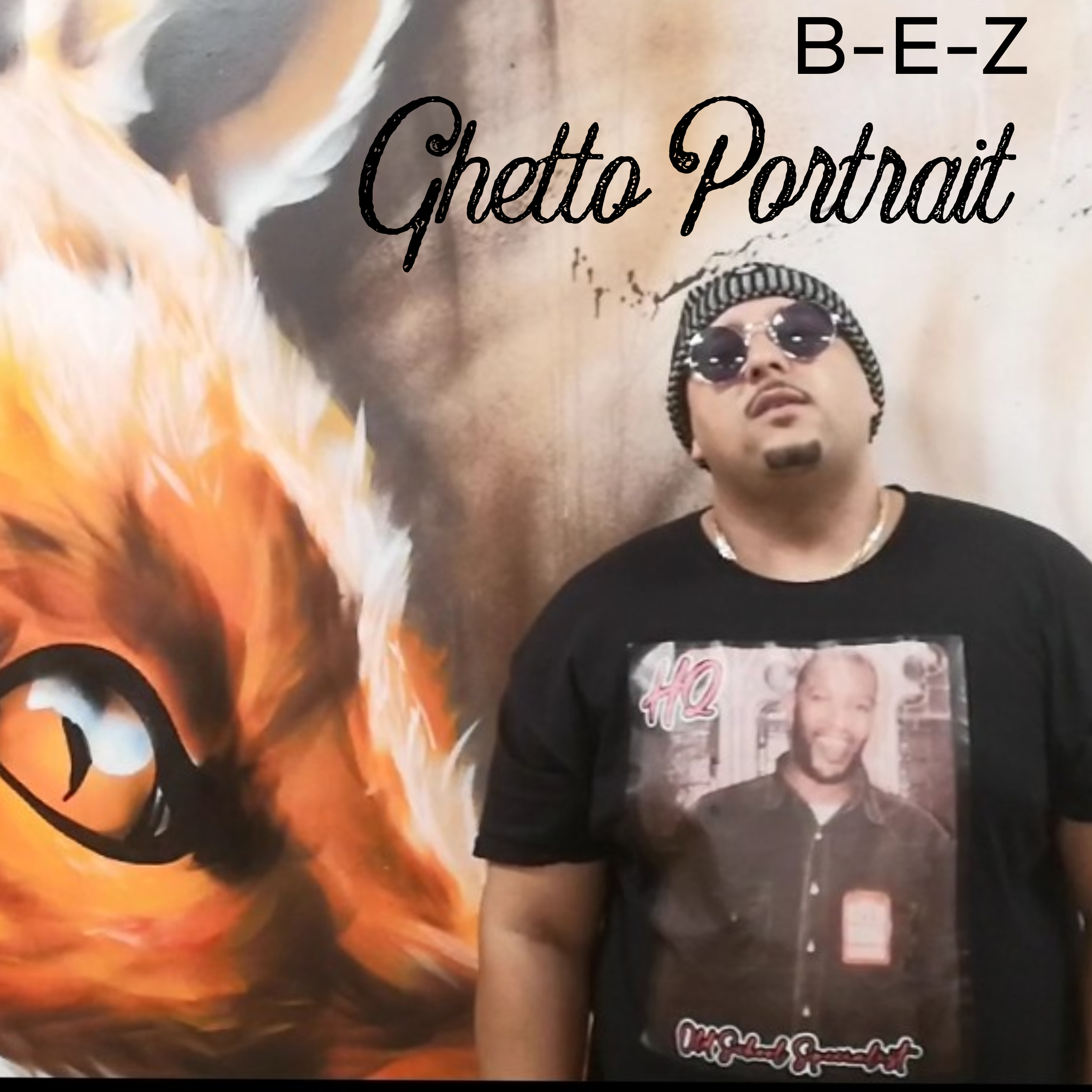 B-E-Z - Ghetto Portrait (Single)