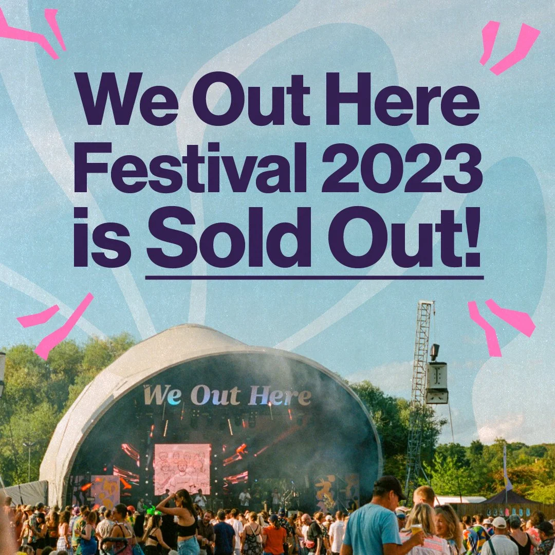 We Out Here Festival 2023 - SOLD OUT!