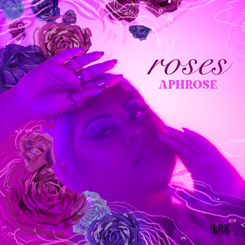 Aphrose - Roses (Single)