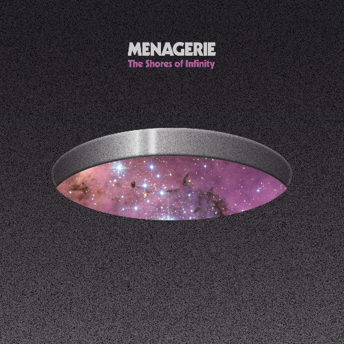 Menagerie - The Shores Of Infinity (Album)
