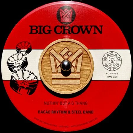 Bacao Rhythm and Steel Band - How We Do / Nuthin' But A G Thang (Double Single)