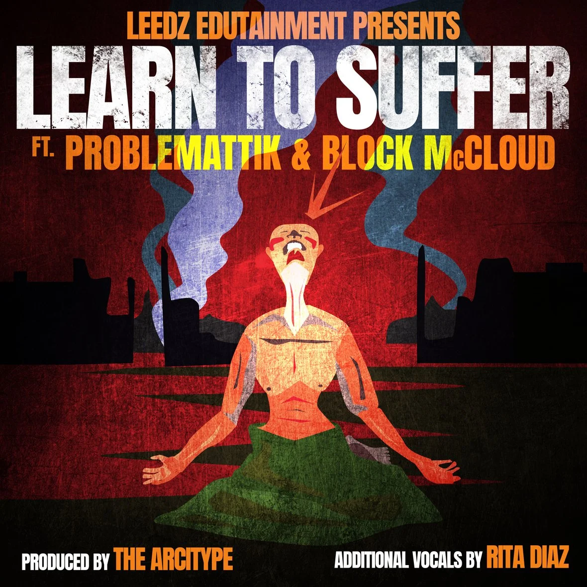 Leedz Edutainment ft: Problemattik &amp; Block McCloud - Learn To Suffer (Single)