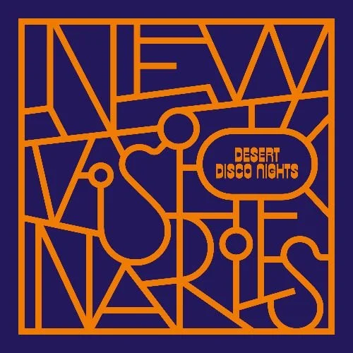 New Visionaries - Desert Disco Nights (Single)