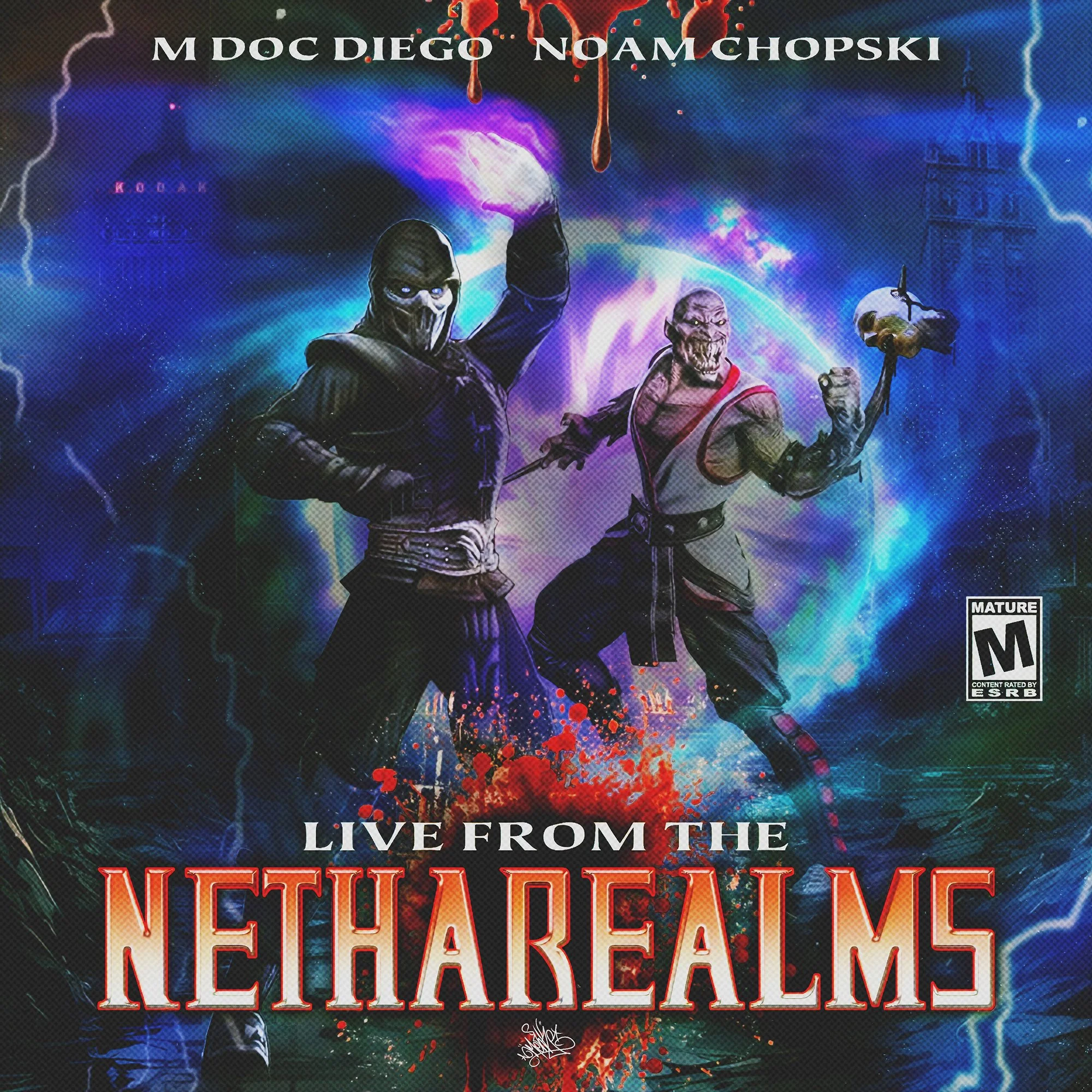 M Doc Diego x Noam Chopski - Live From The Netharealms (EP)