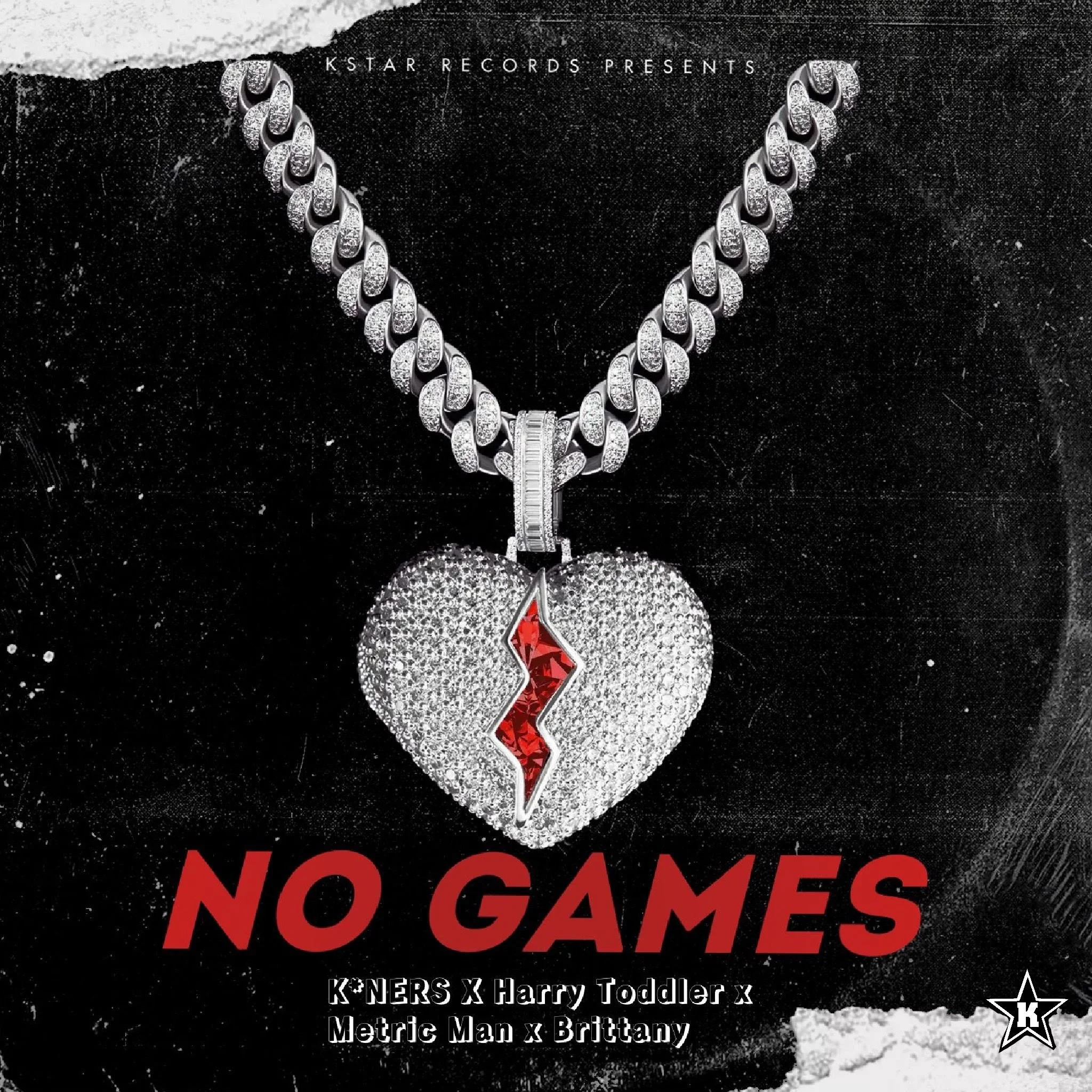 K*Ners ft: Harry Toddler, Metric Man + Brittany - No Games (Official Video)