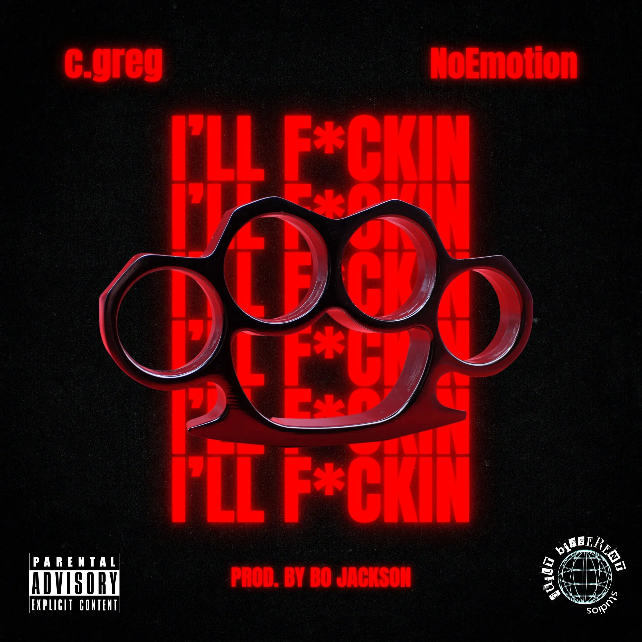 C.Greg NoEmotion - I'LL FXCKIN (Single)
