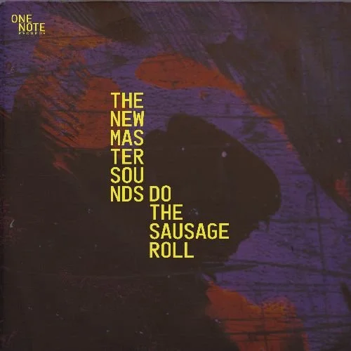 The New Mastersounds - Do The Sausage Roll (Single)