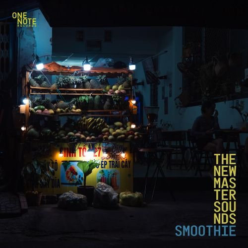 The New Mastersounds - Smoothie (Single)