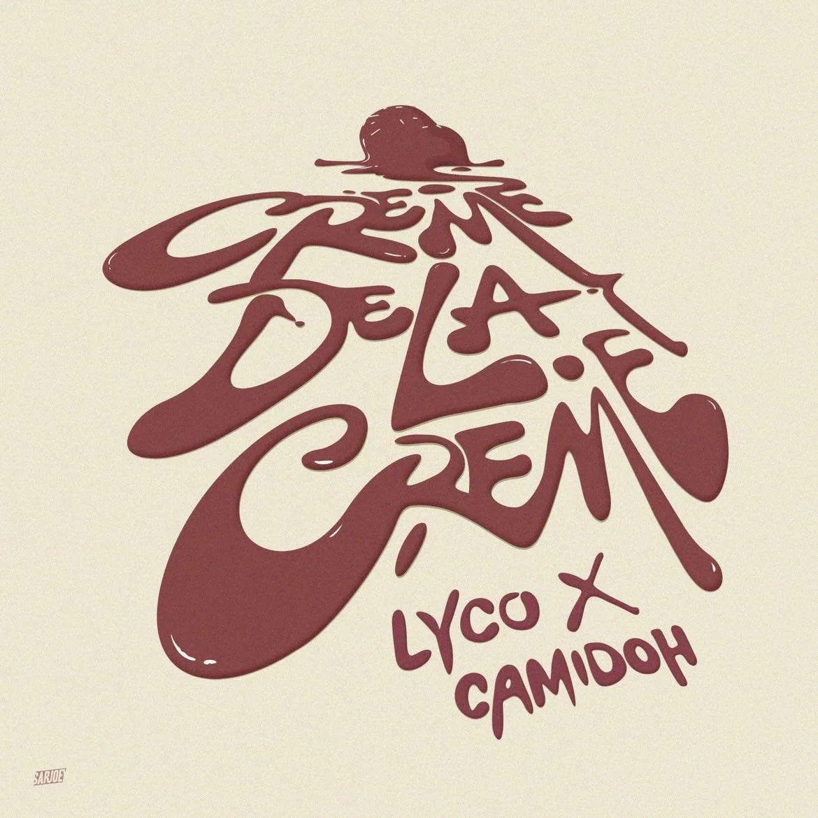Lyco x Camidoh - Crème de la Crème (Single)